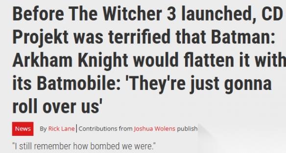 CDPR谈 巫师3 撞车 蝙蝠侠 还以为我们要完了