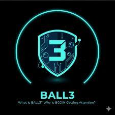 BALL3 是什么 为什么 BCOIN 会受到关注