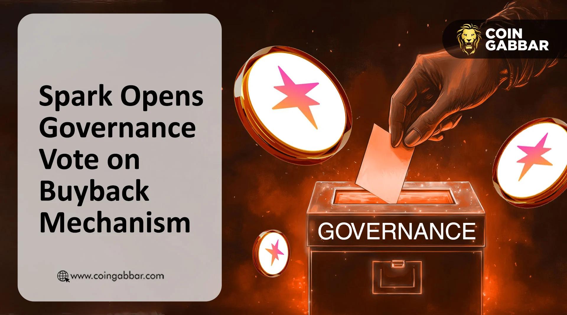 Spark治理投票开始：社区决定SPK回购计划