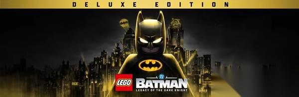 乐高蝙蝠侠黑暗骑士之遗 购买指南 版本区别与配置要求介绍