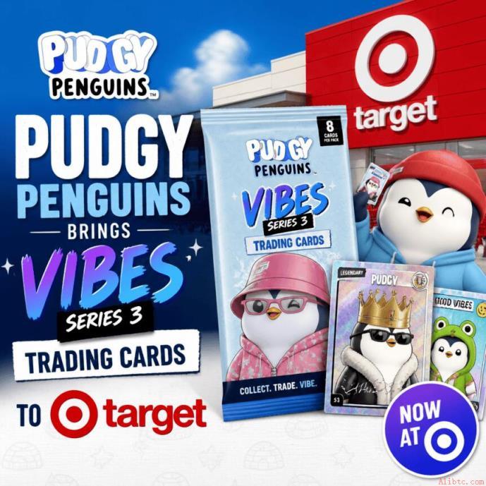 胖企鹅 Vibes 第三弹登陆Target，NFT零售化再提速